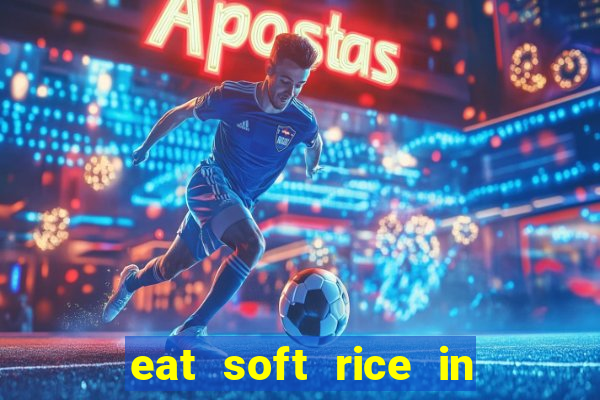 eat soft rice in another world hentai